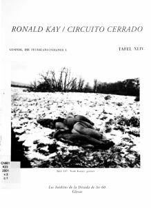 ronald kay / circuito cerrado - Centro de Documentación de la Artes