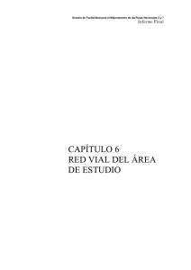 CAPÍTULO 6 RED VIAL DEL ÁREA DE ESTUDIO