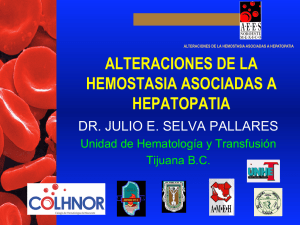 Hemostasia y Hepatopatia - Dr. Julio E. Selva Pallares