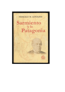 Sarmiento y la Patagonia - Biblioteca Virtual Miguel de Cervantes