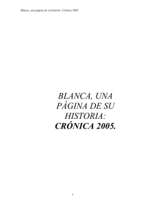BLANCA, UNA PÁGINA DE SU HISTORIA: CRÓNICA 2005.