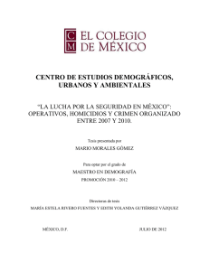 La lucha por la la seguridad en México: operativos, homicidio y