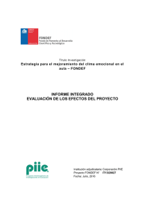 Informe integrado: Evaluación de los Efectos del Proyecto