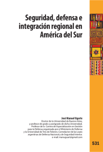 Seguridad, defensa e integración regional en América del Sur