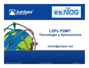 Tecnología de LSPs P2MP y sus aplicaciones