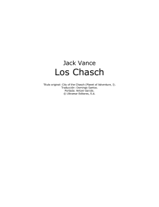 Vance, Jack - Tschai I, Los Chasch