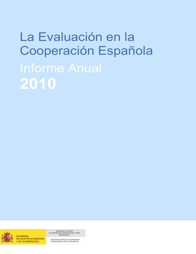 La evaluación en la cooperación española Informe anual