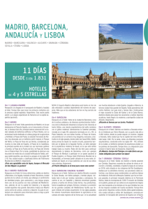 Madrid, Barcelona, Andalucía y Lisboa