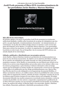 Jordi Évole presenta el libro-DVD #resistenciaminera de los
