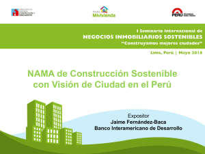 NAMA de Construcción Sostenible con Visión de Ciudad en el Perú