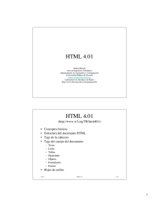 HTML 4.01 HTML 4.01 - Área de Ingeniería Telemática