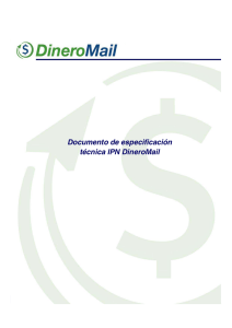 Documento de especificación técnica IPN DineroMail