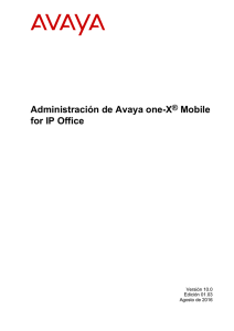 Administración de Avaya one-X® Mobile for IP Office