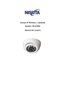 Camara IP Wireless / Cableada Modelo: NS-IC08W