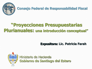 Presentación "Proyecciones Presupuestarias Plurianuales"