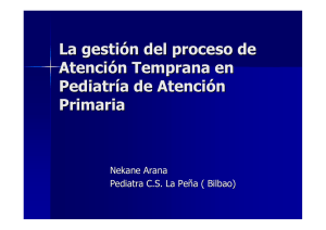 La gestión del proceso de Atención Temprana en Pediatría de