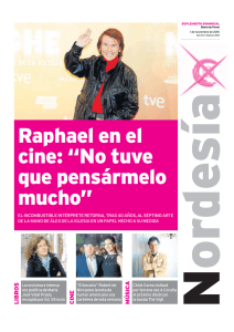Raphael en el cine: “No tuve que pensármelo mucho”
