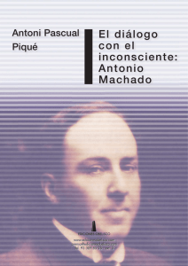 El diálogo con el inconsciente: Antonio Machado