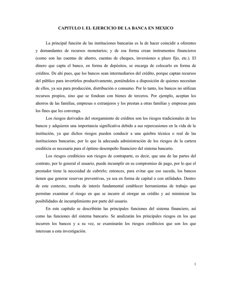 CAPITULO I EL EJERCICIO DE LA BANCA EN MEXICO La