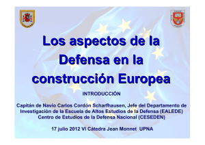 Los aspectos de la defensa en la construcción europea