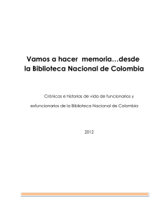 Vamos a hacer memoria…desde la Biblioteca Nacional de Colombia