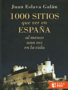 1000 sitios que ver en Espana - Juan Eslava Galan