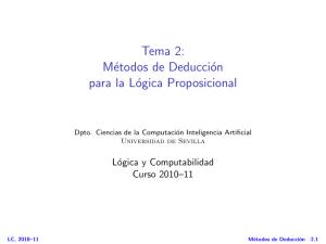 Tema 2: Métodos de Deducción para la Lógica Proposicional