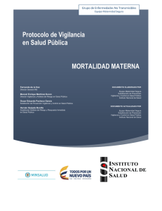 Protocolo de Vigilancia en Salud Pública MORTALIDAD MATERNA