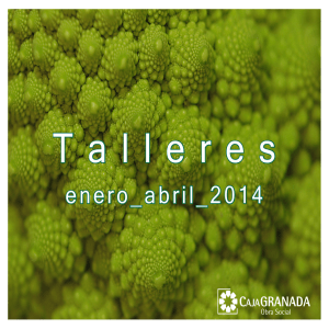 Talleres - CajaGRANADA Fundación