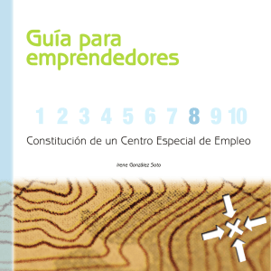 "Guía de emprendedores 8. Constitución de un Centro Especial de