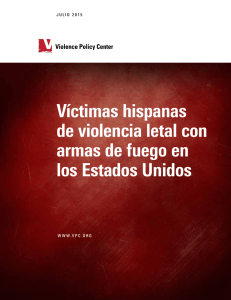 Víctimas hispanas de violencia letal con armas de fuego en los