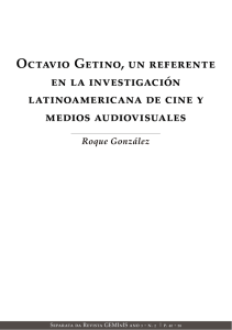 Octavio Getino, un referente en la investigación latinoamericana de