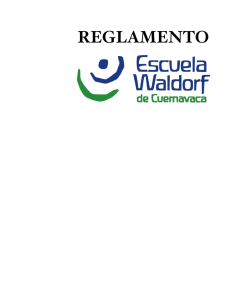 reglamento - Escuela Waldorf de Cuernavaca