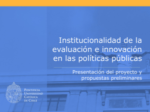 Institucionalidad de evaluación e innovación en políticas públicas