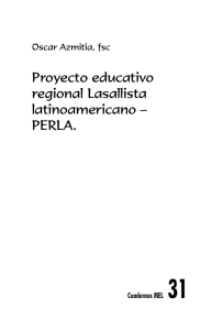 Proyecto educativo regional Lasallista latinoamericano – PERLA.