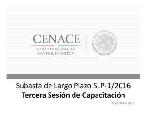 Subasta de Largo Plazo SLP-1/2016 Tercera Sesión de Capacitación