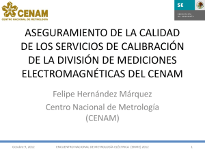 Diapositiva 1 - Centro Nacional de Metrología