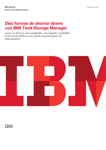 Diez formas de ahorrar dinero con IBM Tivoli Storage