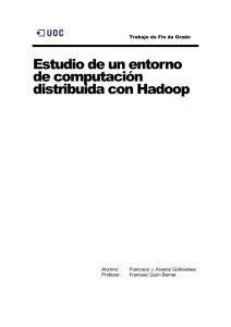 Estudio de un entorno de computación distribuida con Hadoop