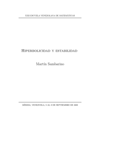 Hiperbolicidad y estabilidad - Escuela Venezolana de Matematicas