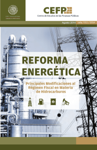 Reforma Energética. Principales Modificaciones al Régimen