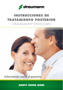Instrucciones post tratamiento: Straumann® Emdogain