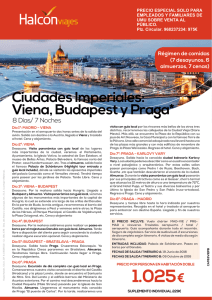 Ciudades Imperiales: Viena, Budapest y Praga*