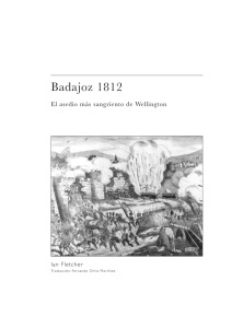 Badajoz 1812. El asedio más sangriento de Wellington