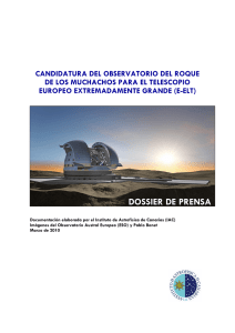 Dossier de prensa E-ELT - Instituto de Astrofísica de Canarias