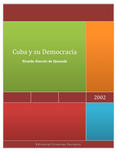 CUBA Y LA DEMOCRACIA – Ricardo Alarcón de Quesada