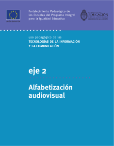 Alfabetización audiovisual : uso pedagógico de las tecnologías de