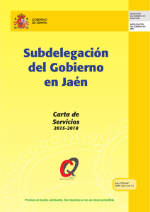 Subdelegación del Gobierno en Jaén. Carta de Servicios 2015-2018