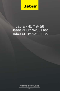 Jabra PRO™ 9450 Jabra PRO™ 9450 Flex Jabra PRO™ 9450 Duo