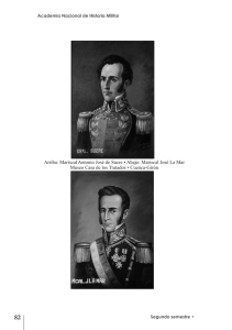 Arriba: Mariscal Antonio José de Sucre • Abajo: Mariscal José La